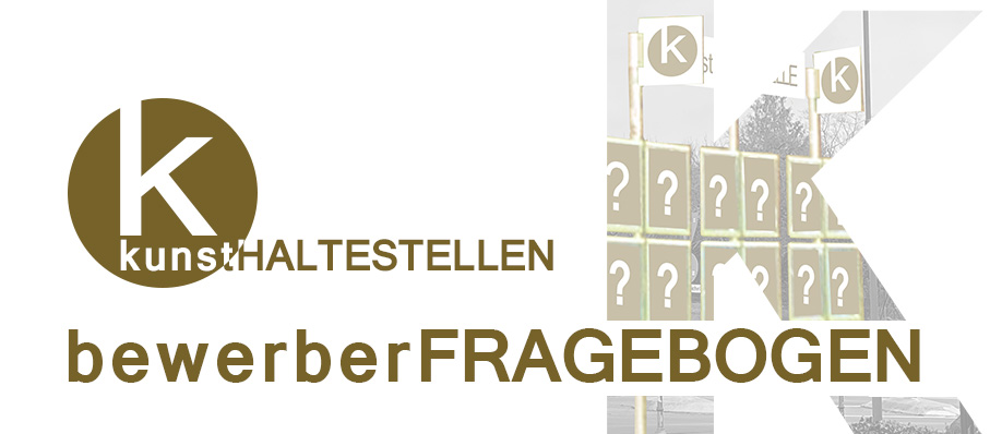 BewerberFragebogen kunstHALTESTELLEN